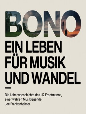 cover image of Bono--Ein Leben für Musik und Wandel